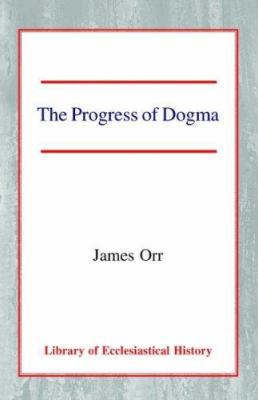 The Progress of Dogma 0227171918 Book Cover