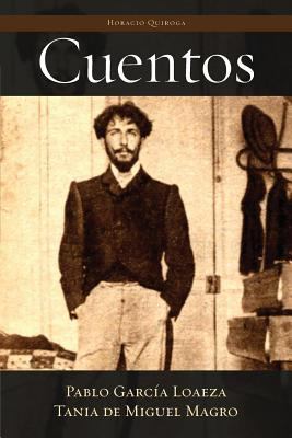 Horacio Quiroga: Cuentos [Spanish] 1589771052 Book Cover