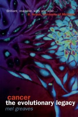Cancer: The Evolutionary Legacy 0192628348 Book Cover