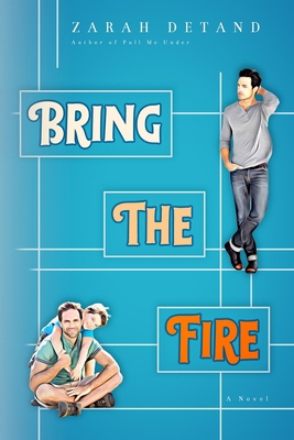 Bring the Fire (An MM Cops Romance) B0CMK5YZN8 Book Cover
