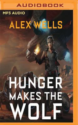 Hunger Makes the Wolf 154362572X Book Cover