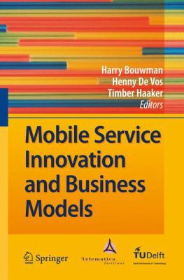 Mobile Service Innovation and Business Models 3540792376 Book Cover