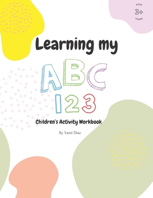 Learning my ABC 123 B09531V7TK Book Cover