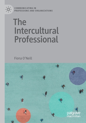The Intercultural Professional 3030525333 Book Cover