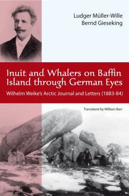 Inuit and Whalers on Baffin Island Through Germ... 1926824113 Book Cover