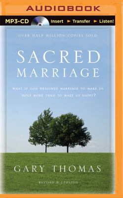 Sacred Marriage: What If God Designed Marriage ... 1501223356 Book Cover