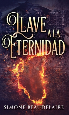 Llave a la eternidad [Spanish] 4824181674 Book Cover