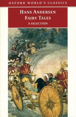Hans Andersen's Fairy Tales: A Selection 0192835076 Book Cover