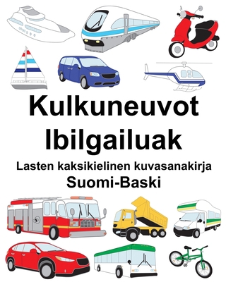 Suomi-Baski Kulkuneuvot/Ibilgailuak Lasten kaks... [Finnish] B08762J5PZ Book Cover