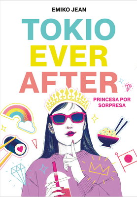 Tokio Ever After. Princesa Por Sorpresa / Tokyo... [Spanish] 8418483040 Book Cover