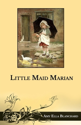 Little Maid Marian B08TZ7DN96 Book Cover
