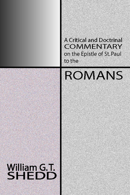 Commentary on Romans: A Critical and Doctrinal ... 1579102883 Book Cover