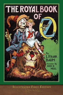 The Royal Book of Oz (Illustrated First Edition... 1952433290 Book Cover