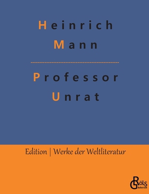 Professor Unrat [German] 3988288667 Book Cover