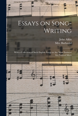 Essays on Song-writing: With a Collection of Su... 101518541X Book Cover