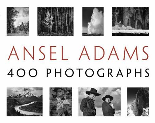 Ansel Adams: 400 Photographs 0316400793 Book Cover