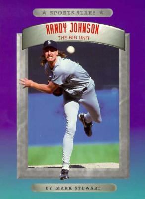 Randy Johnson: The Big Unit (Sports Stars) 0516261193 Book Cover