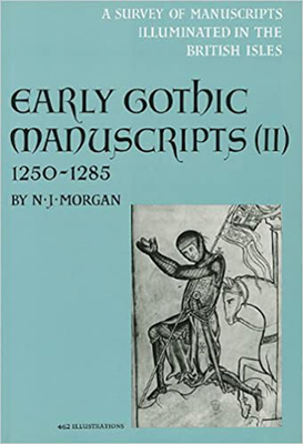 Early Gothic Manuscripts (2): 1250-1285 0905203534 Book Cover