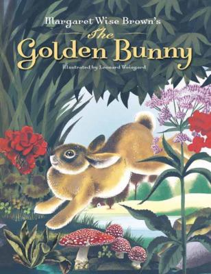 Margaret Wise Brown's the Golden Bunny 0385392745 Book Cover