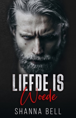 Liefde is woede [Dutch] 9083232727 Book Cover