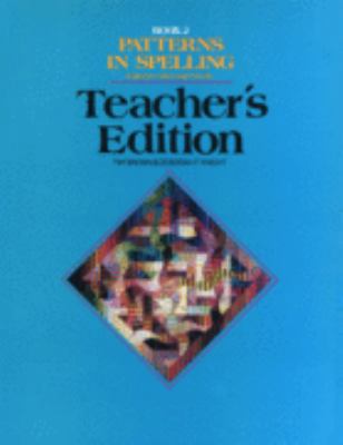 Patterns in Spelling Book 2 Teachers Edition 0883361035 Book Cover