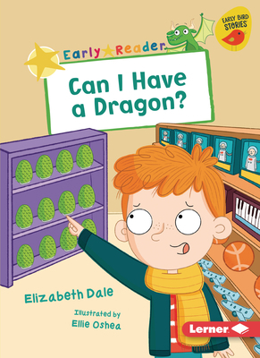 Can I Have a Dragon? 1728438659 Book Cover