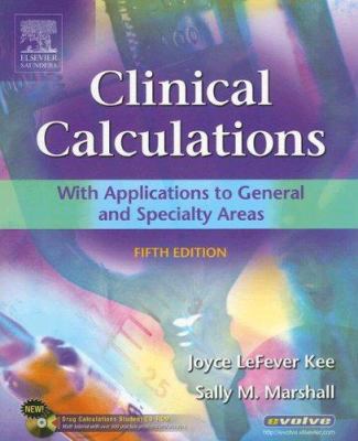 Clinical Calculations: With Applications to Gen... 1416031774 Book Cover