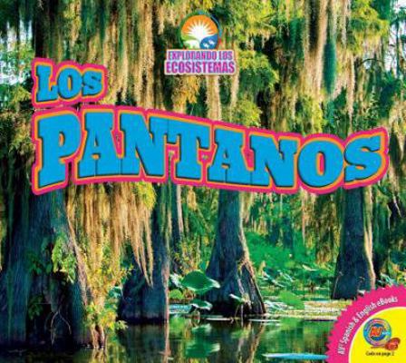 Los Pantanos [Spanish] 1489655816 Book Cover