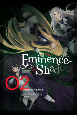 The Eminence in Shadow, Vol. 2 (Light Novel) 197538699X Book Cover
