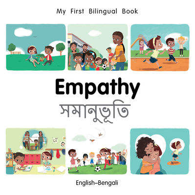 My First Bilingual Book-Empathy (English-Bengali) [Bengali] 1785088408 Book Cover