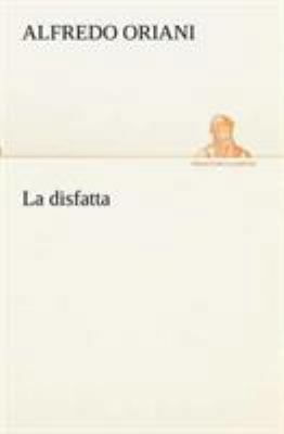 La disfatta [Italian] 3849122514 Book Cover