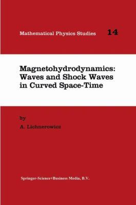 Magnetohydrodynamics: Waves and Shock Waves in ... 9401721270 Book Cover