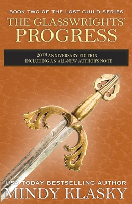 The Glasswrights' Progress: 20th Anniversary Ed... 1950184250 Book Cover