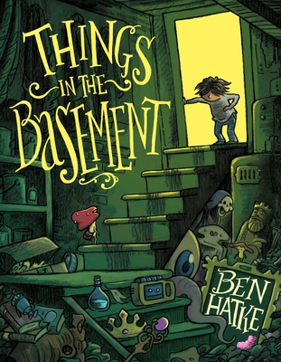 Things in the Basement 1250836611 Book Cover