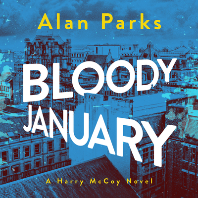 Bloody January 1684573580 Book Cover