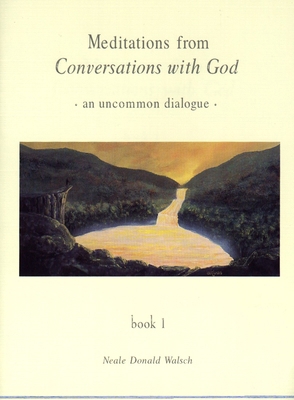 Meditations from Conversations with God: An Unc... 0425161692 Book Cover