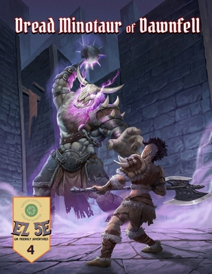 Dread Minotaur of Dawnfell (5e) B0D9H8VVMY Book Cover