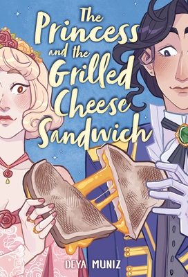 The Princess and the Grilled Cheese Sandwich (a... 0316538701 Book Cover