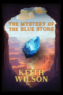 The Mystery of the Blue Stone 1962326241 Book Cover