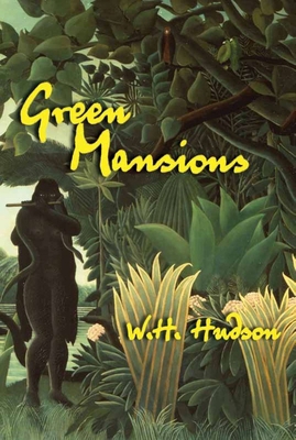 Green Mansions B002KE5VIK Book Cover