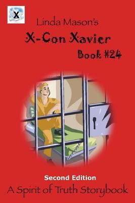 X-Con Xavier Second Edition: Book # 24 1724917811 Book Cover