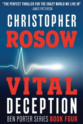 Vital Deception: Ben Porter Series - Book Four 1734714778 Book Cover