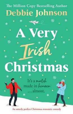 A Very Irish Christmas: An utterly perfect Chri... 1805087819 Book Cover