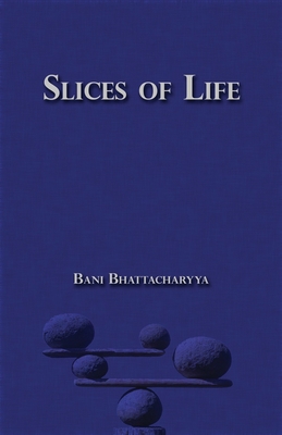 Slices of Life 1091101809 Book Cover