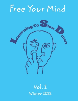 Free Your Mind: Vol. 1 B0BW3BDFT8 Book Cover