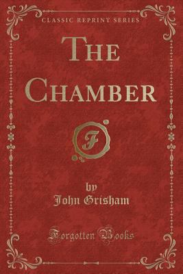 The Chamber (Classic Reprint) 1332855911 Book Cover
