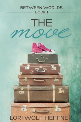 Between Worlds 1: The Move 0995090661 Book Cover