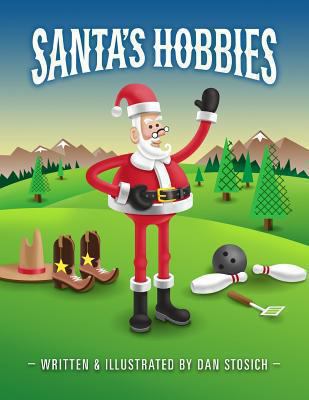 Santa's Hobbies 1494301601 Book Cover