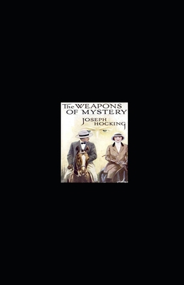 The Weapons of Mystery Illustrated B08JDTNH8Q Book Cover