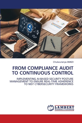 From Compliance Audit to Continuous Control 6209415369 Book Cover